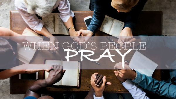 When God's People Pray: Week 4 Image